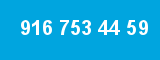 916 753 44 59